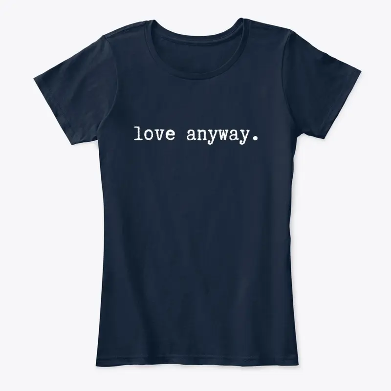 Relaunch: love anyway.